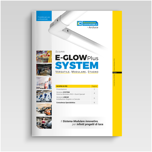 Scarica e sfoglia online la brochure E-GLOW Plus SYSTEM. Sistema Modulare IP65